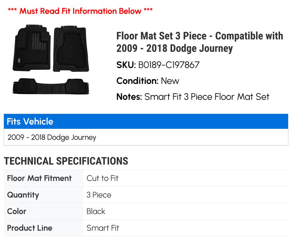 Floor Mat Set 3 Piece - matching with 2009 - 2018 Dodge Journey 2010 2011 2012 2013 2014 2015 2016 2017