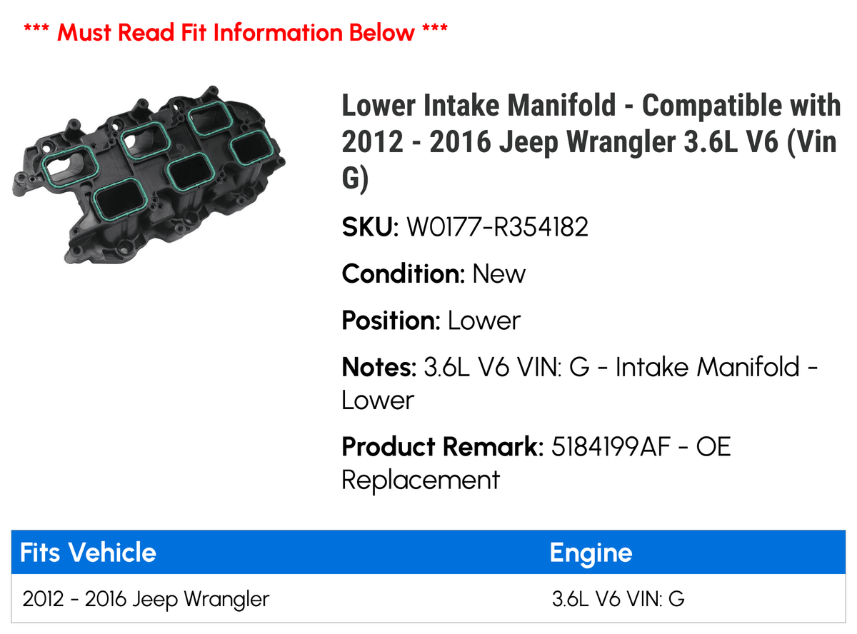 Lower Intake Manifold - matching with 2012 - 2016 Jeep Wrangler 3.6L V6 (Vin G) 2013 2014 2015