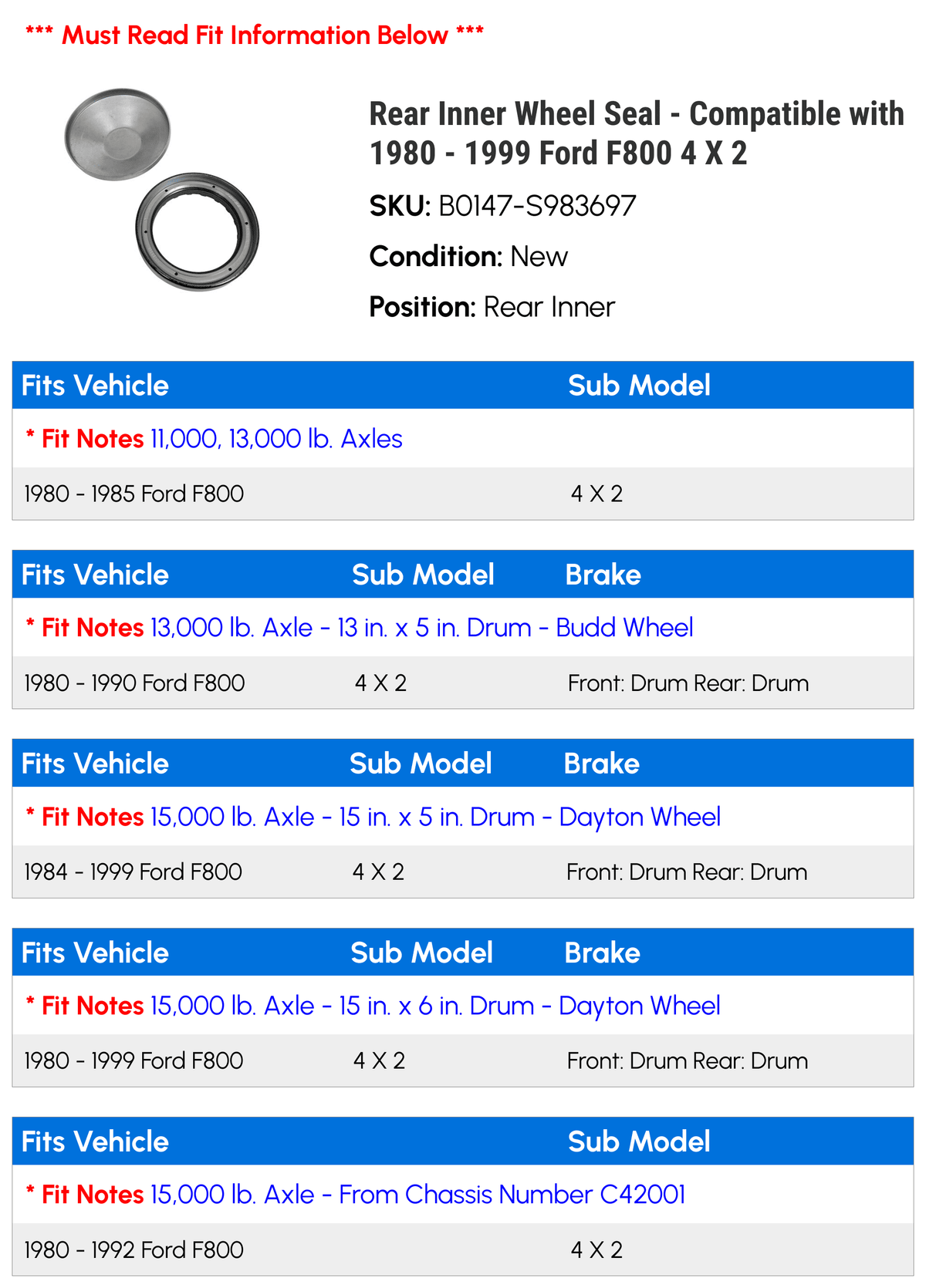 Rear Inner Wheel Seal - suitable with 1980 - 1999  F800 4 X 2 1981 1982 1983 1984 1985 1986 1987 1988 1989 1990 1991 1992 1993 1994 1995 1996 1997 1998